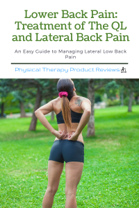 Lower Back Pain Treatment of The QL and Lateral Back Pain