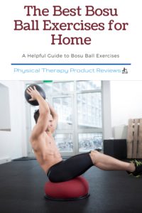 The Best Bosu Ball Exercises for Home