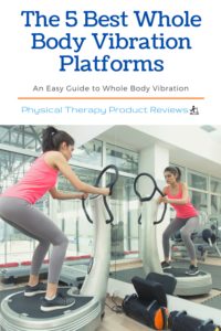 The 5 Best Whole Body Vibration Platforms