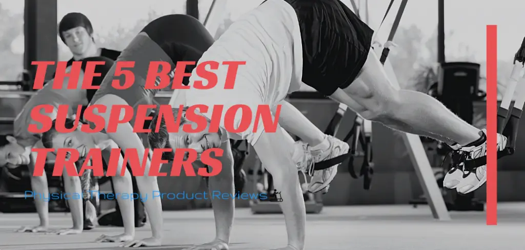 The 5 Best Suspension Trainers