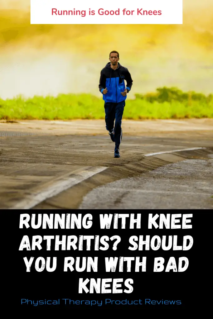 Running with Knee Arthritis Should You Run With Bad Knees? Best