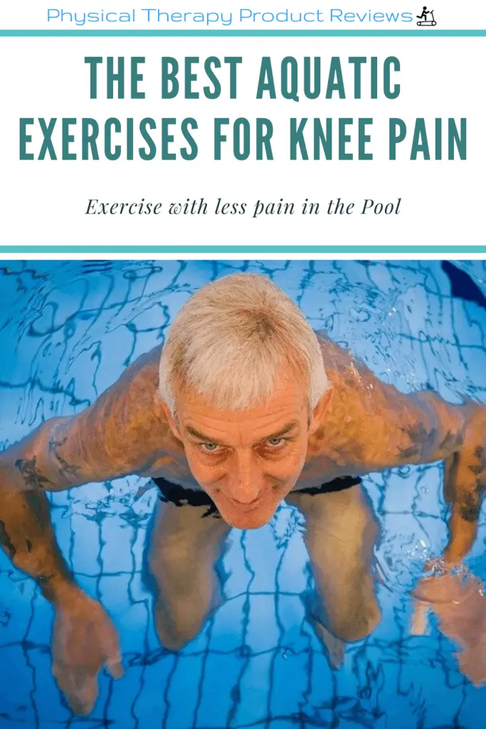 Pool Therapy The Best Aquatic Exercises for Knee Pain Best Physical