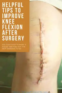 Helpful Tips to Improve Knee Flexion After Surgery