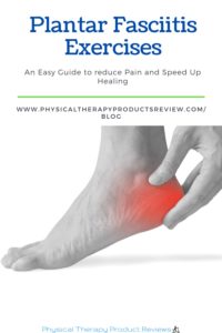 Plantar Fasciitis Exercises: The Best Exercises to Help with Pain and Improve Foot Strength