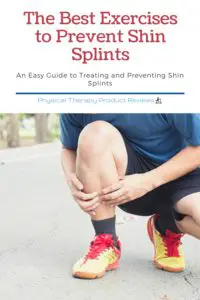 The Best Exercises to Prevent Shin Splints