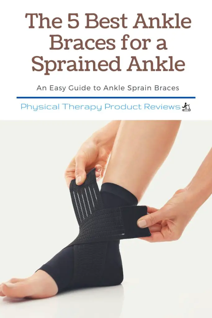 Ankle Brace The Best Braces for a Sprained Ankle Best Physical