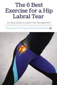 The 6 Best Exercises for a Hip Labral Tear