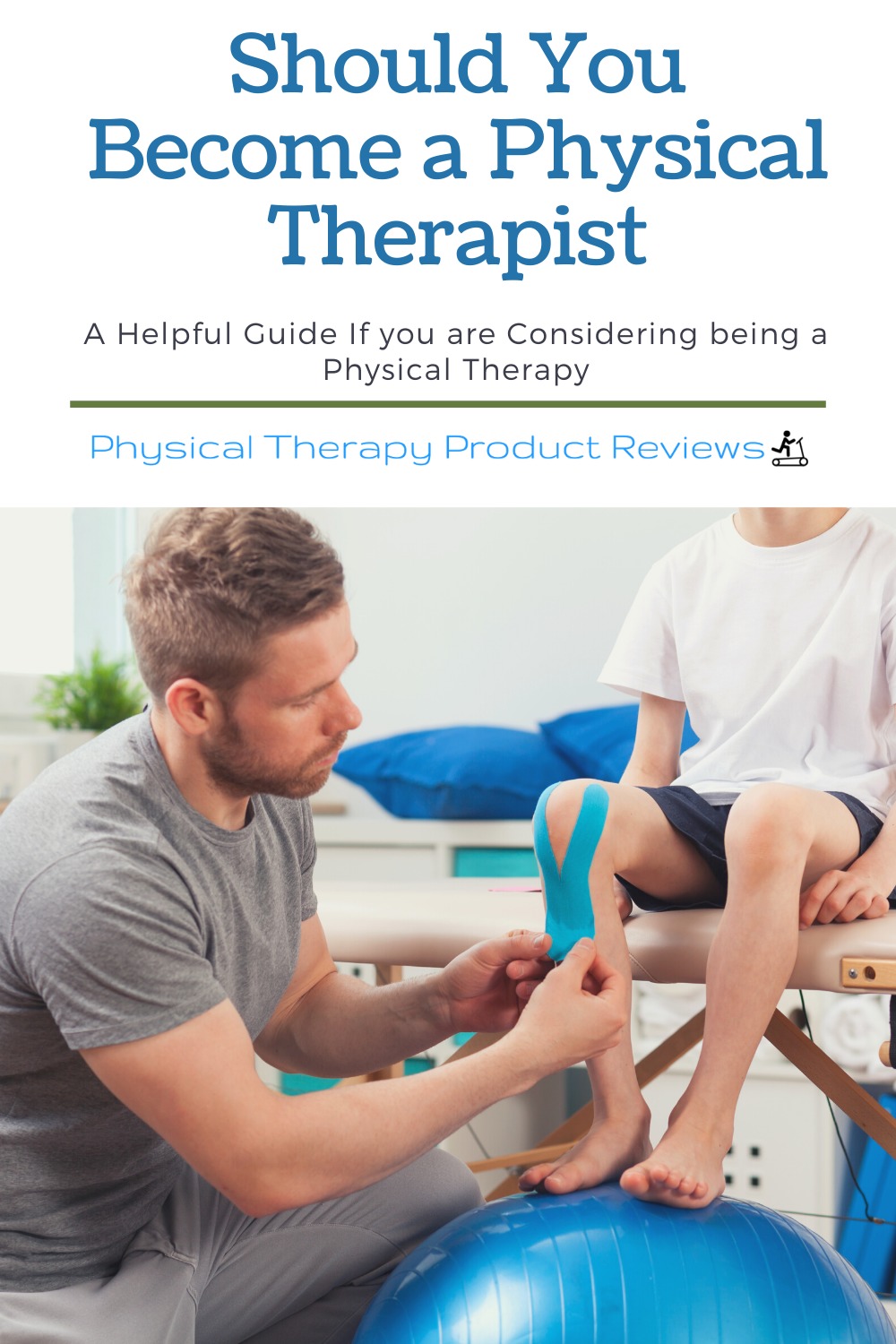 should-you-become-a-physical-therapist-best-physical-therapy-product