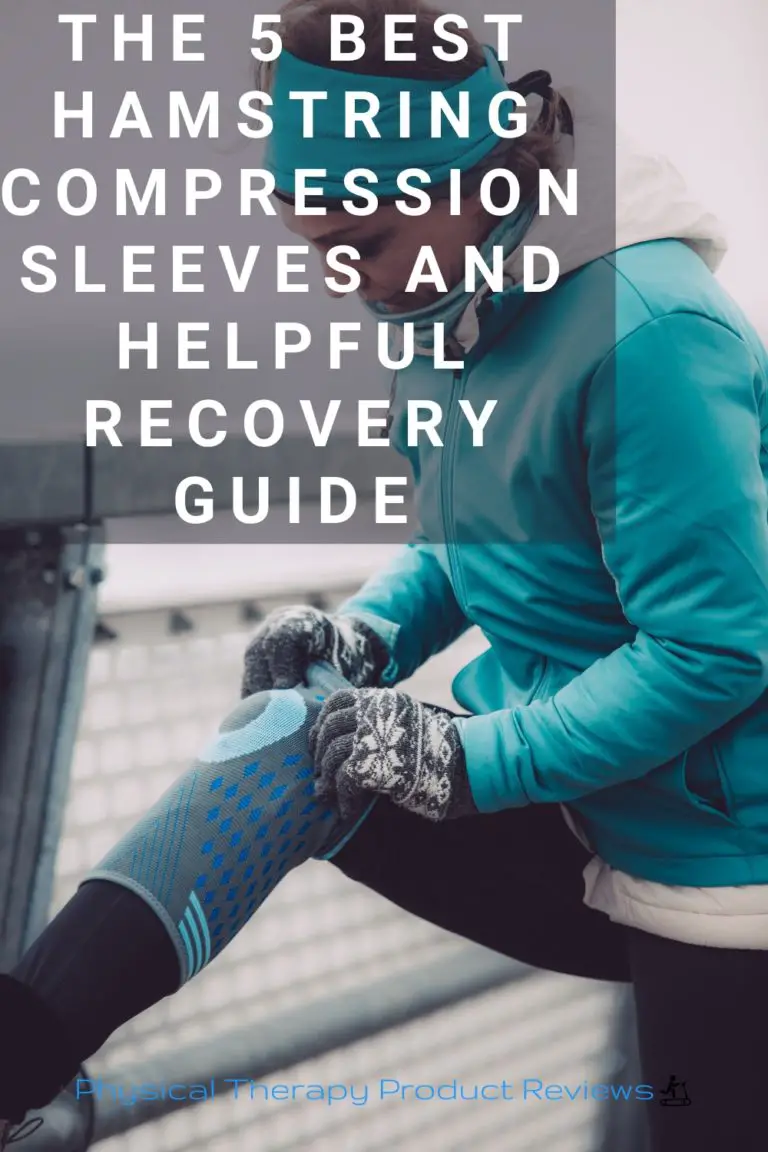 The 5 Best Hamstring Compression Sleeves A Helpful Guide from a PT