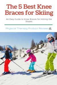 The 5 Best Knee Braces for Skiing