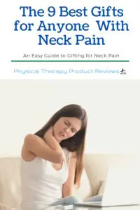 The 9 Best Gifts for Anyone with Neck Pain