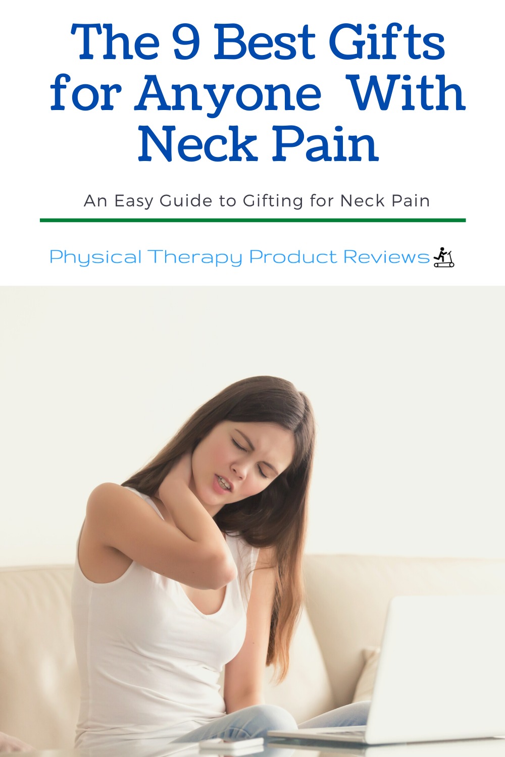 The 9 Best Gifts for Anyone With Neck Pain Best Physical Therapy