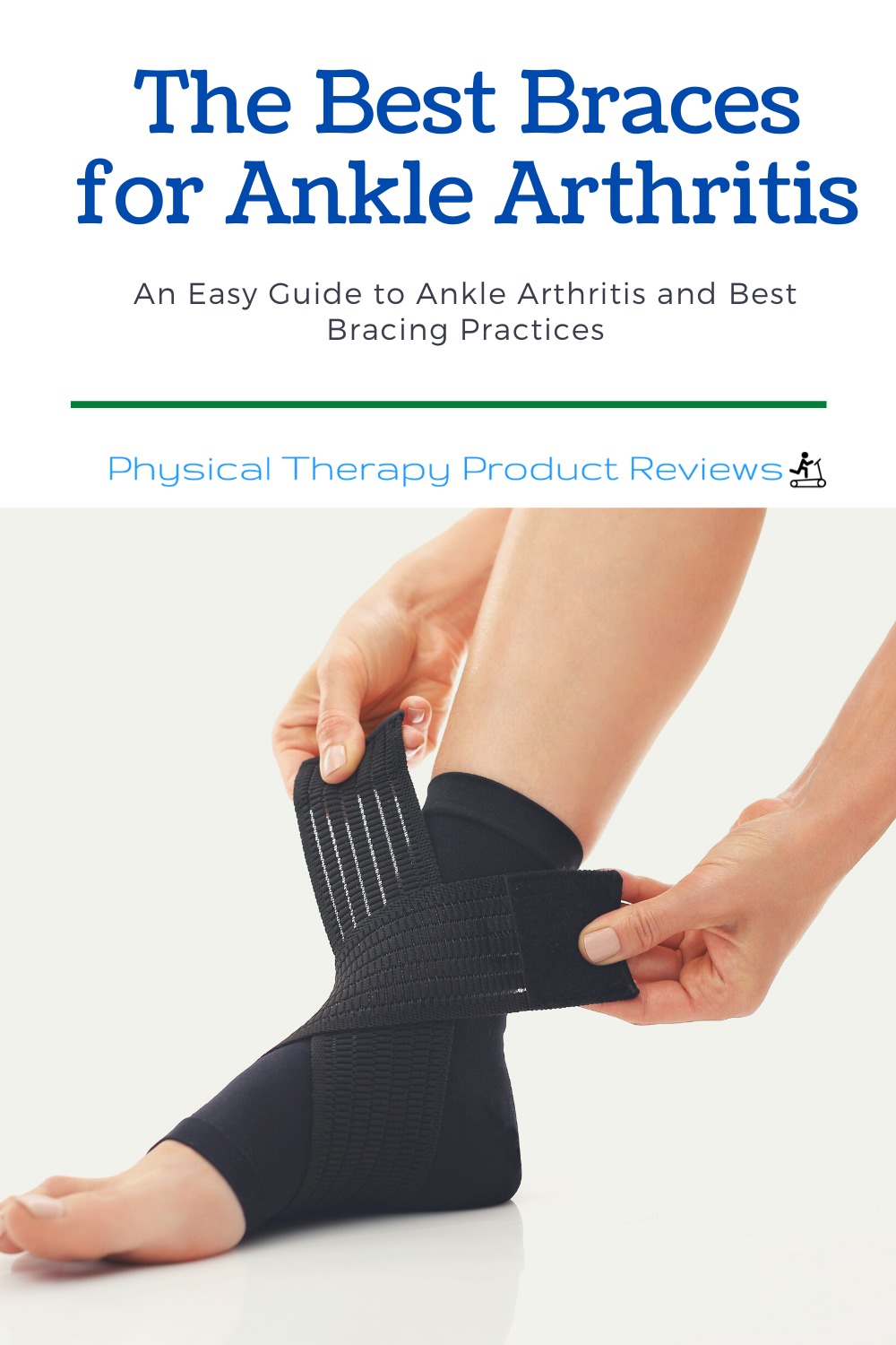The 5 Best Braces for Ankle Arthritis to Keep You Moving Best