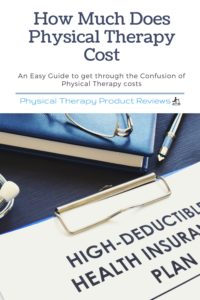 How Much Does Physical Therapy Cost