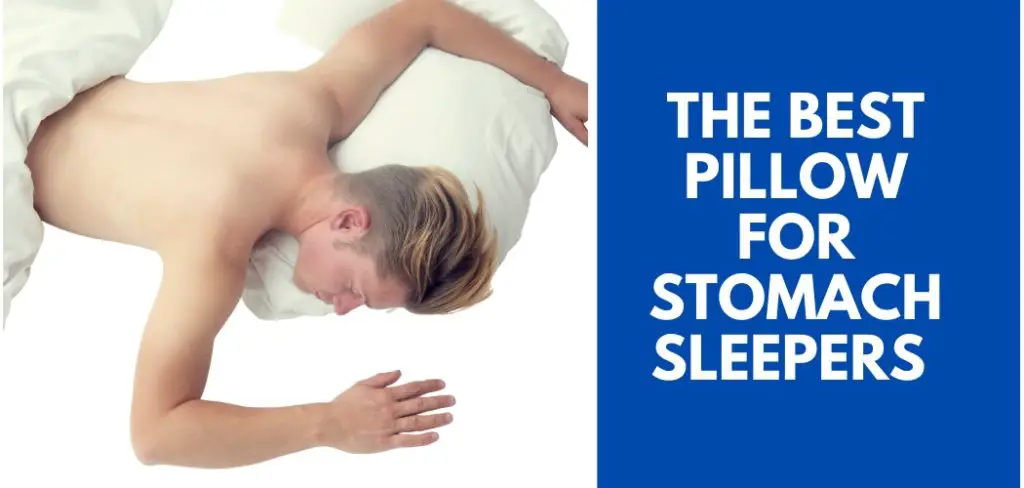 Best Pillow for stomach sleepers