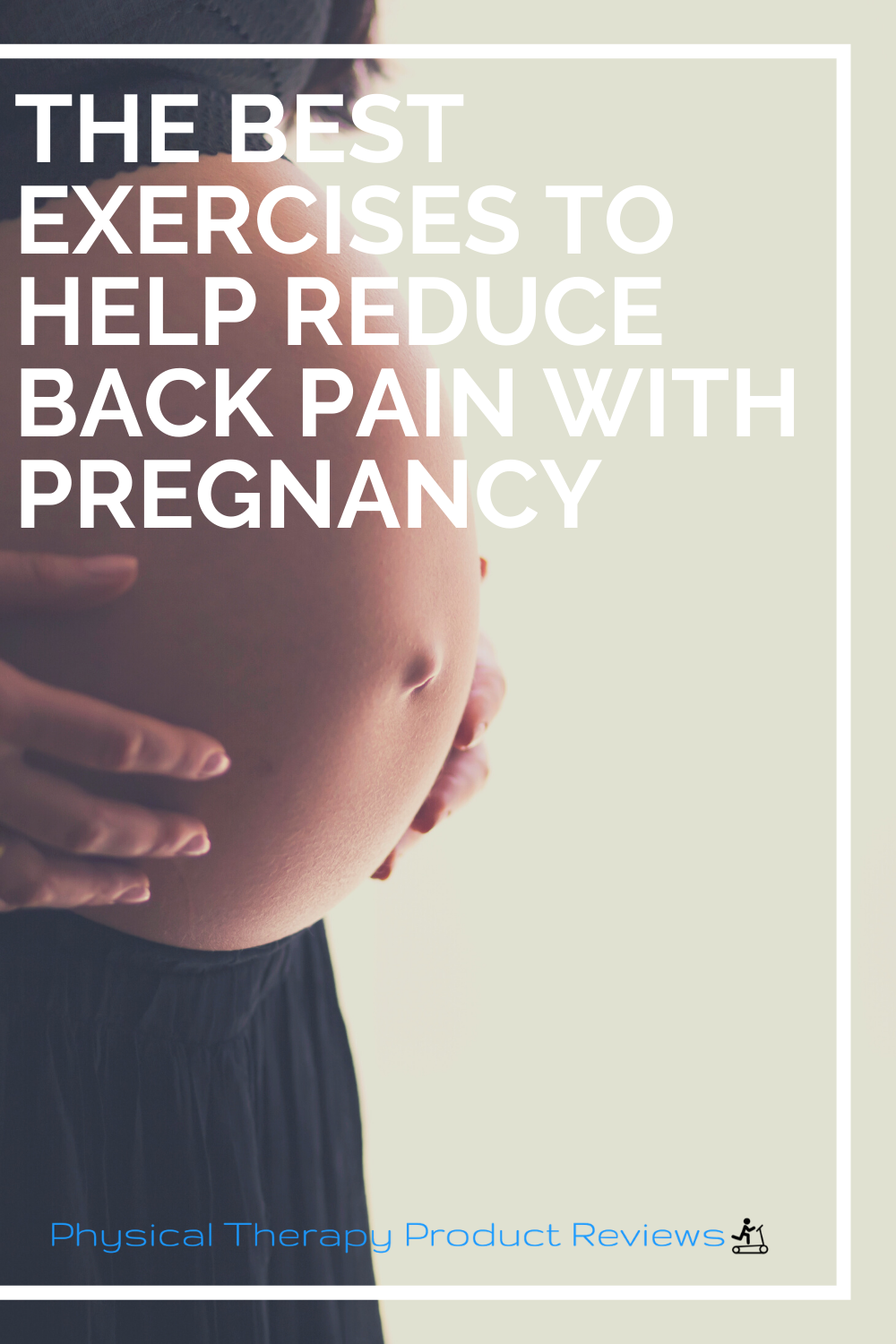 The Best Exercises For Reducing Lower Back Pain During Pregnancy - Best ...