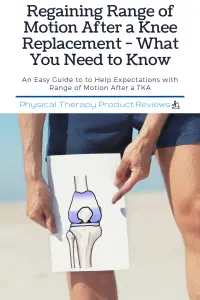 Regaining Range of Motion after a Knee Replacement