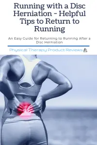 Running with a Disc Herniation - Helpful Tips to Return to Running