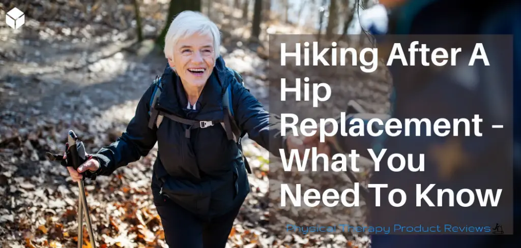 Hiking After A Hip Replacement