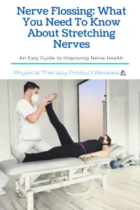 Nerve Flossing What You Need To Know About Stretching Nerves