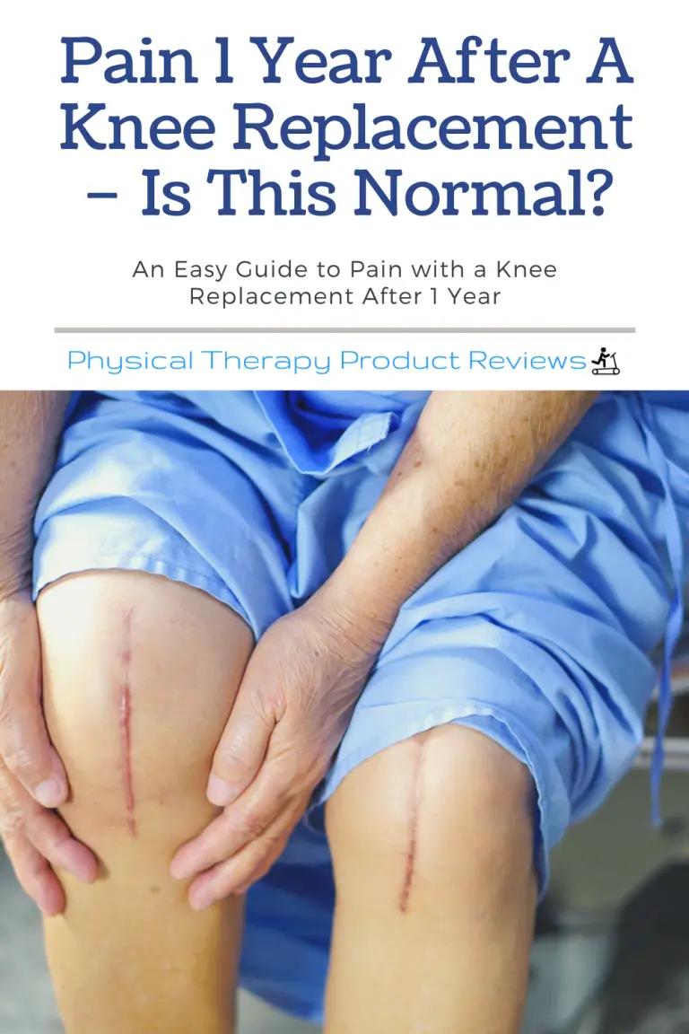 pain-1-year-after-a-knee-replacement-is-this-normal-best-physical