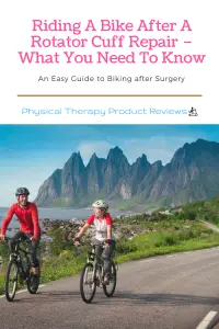 Riding A Bike After A Rotator Cuff Repair – What You Need To Know