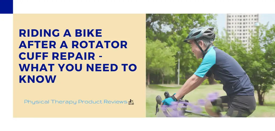 Riding a Bike After a Rotator Cuff Repair What You Need to Know