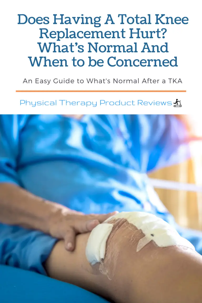 Does having a Total Knee Replacement Hurt? What's Normal and What's