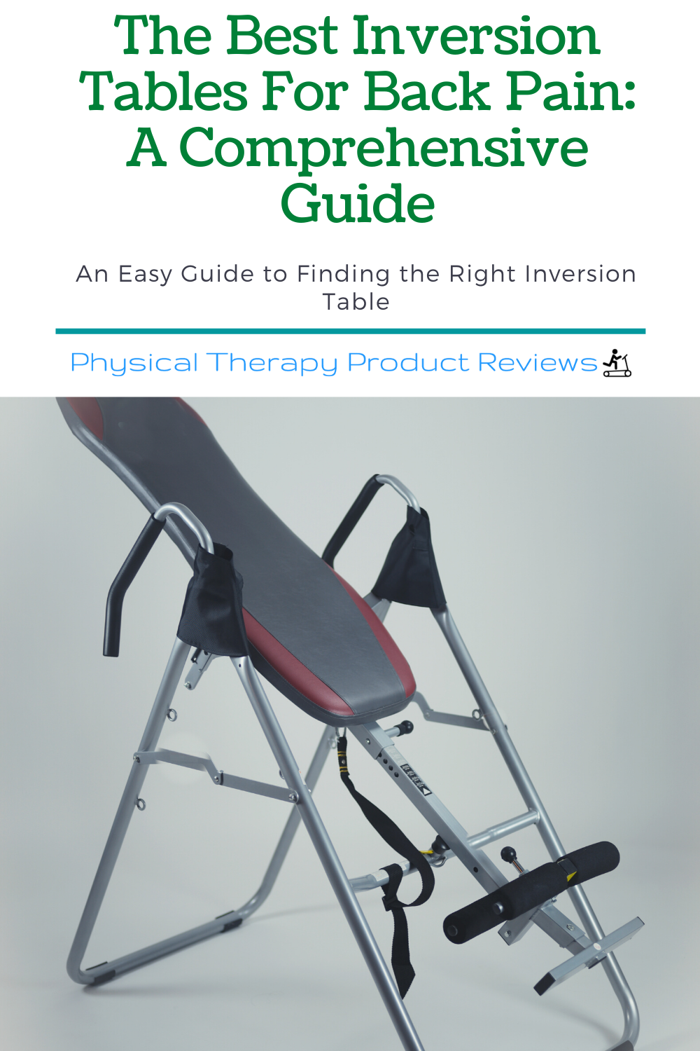 The Best Inversion Tables for Back Pain A Comprehensive Guide Best