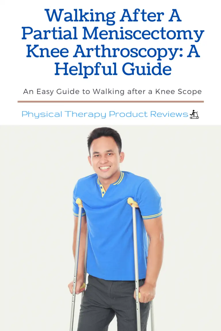 Walking After a Partial Meniscectomy Knee Arthroscopy A Helpful Guide