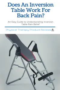 Does An Inversion Table Work For Back Pain