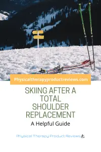 Skiing After a Total Shoulder Replacement