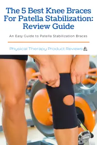 The 5 Best Knee Braces For Patella Stabilization Review Guide 2021