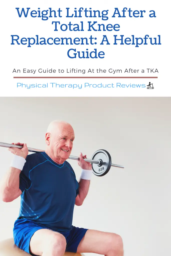 Weight Lifting After a Total Knee Replacement A Helpful Guide Best