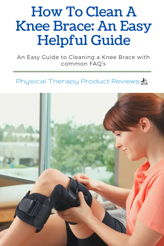 How to Clean a Knee Brace An Easy Helpful Guide