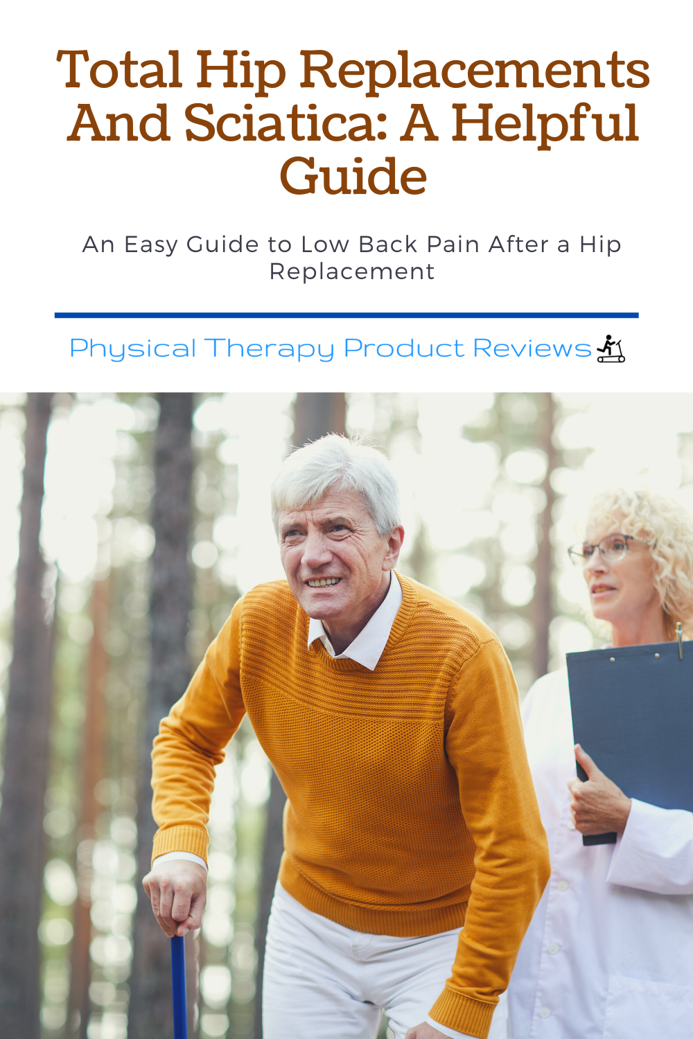 Total Hip Replacements and Sciatica A Helpful Guide Best Physical Therapy Product Reviews